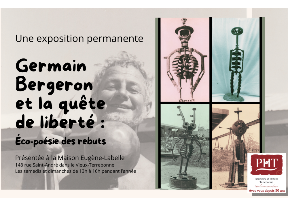 Exposition permanente Germain Bergeron et la quête de liberté:  Éco-poésie des rebuts 